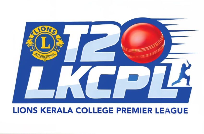 ലയൺസ് കേരള കോളേജ് പ്രീമിയർ ലീഗ് ടി-20 ക്രിക്കറ്റിന്  തുടക്കം